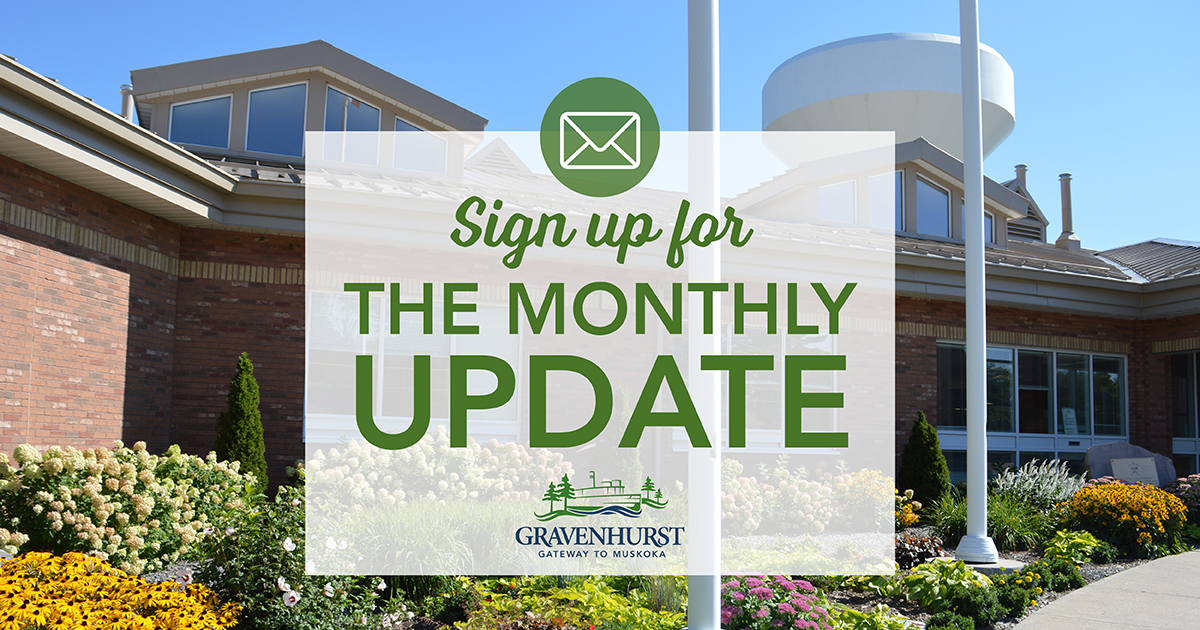 Our monthly e-newsletter is a great way to stay informed. Sign up here: ow.ly/NQ4a50Nx4hP #Gravenhurst