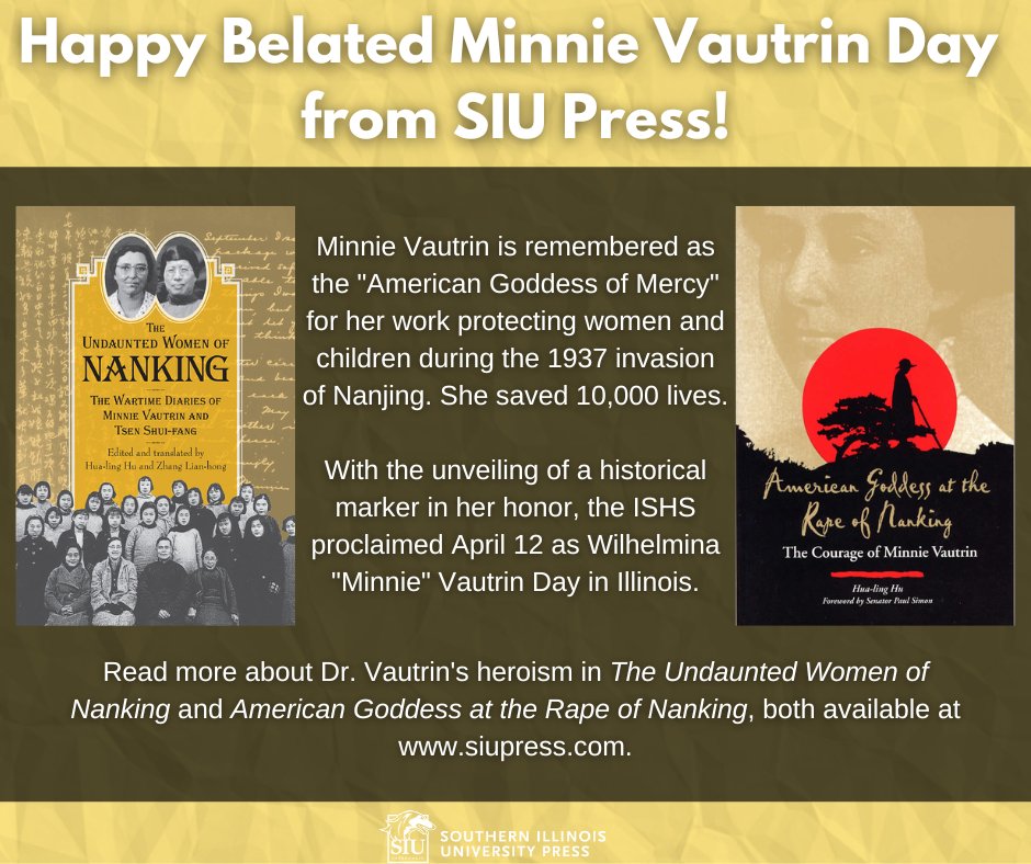 Happy Belated Minnie Vautrin Day! Read about her incredible life in these two books from SIU Press! siupress.com #minnievautrin #drminnievautrin #history #holiday