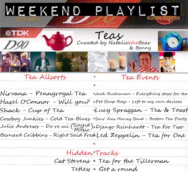 WkndPlaylist's tweet photo. Here's the final🫖teas🫖#WeekendPlaylist! Many thanks to #weebear @nataliebear6 for helping @wooshy90!
Once again you didn't disappoint with your selections! Especially the very late ones that were mentioned, Had 3 different drafts before finalising...🤣
https://t.co/wv3qSxzi2G https://t.co/HVYCeWFLG8