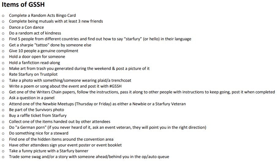 kaz2y53's tweet image. For those missing GISH (or those of you excited for the Con next week!) allow us to introduce #GSSH, the Greatest Starfury Scavenger Hunt!
Here is a lovely list of activities to do at the Con (with half of the items able to be done at home if you want to join in from there)