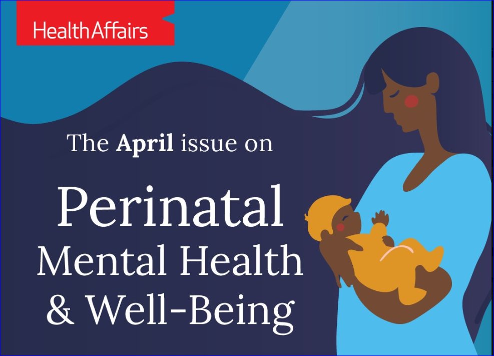 📢JUST RELEASED: The April 2024 theme issue addresses #PerinatalMentalHealth & Well-Being #maternalwellbeing #MentalHealth #disparities @NIMHgov @NIH #NICHD @NIH_ORWH Read the 1-page intro from Alan Weil, Editor-in-Chief #HealthAffairs & explore the issue: bit.ly/3xqLpXG