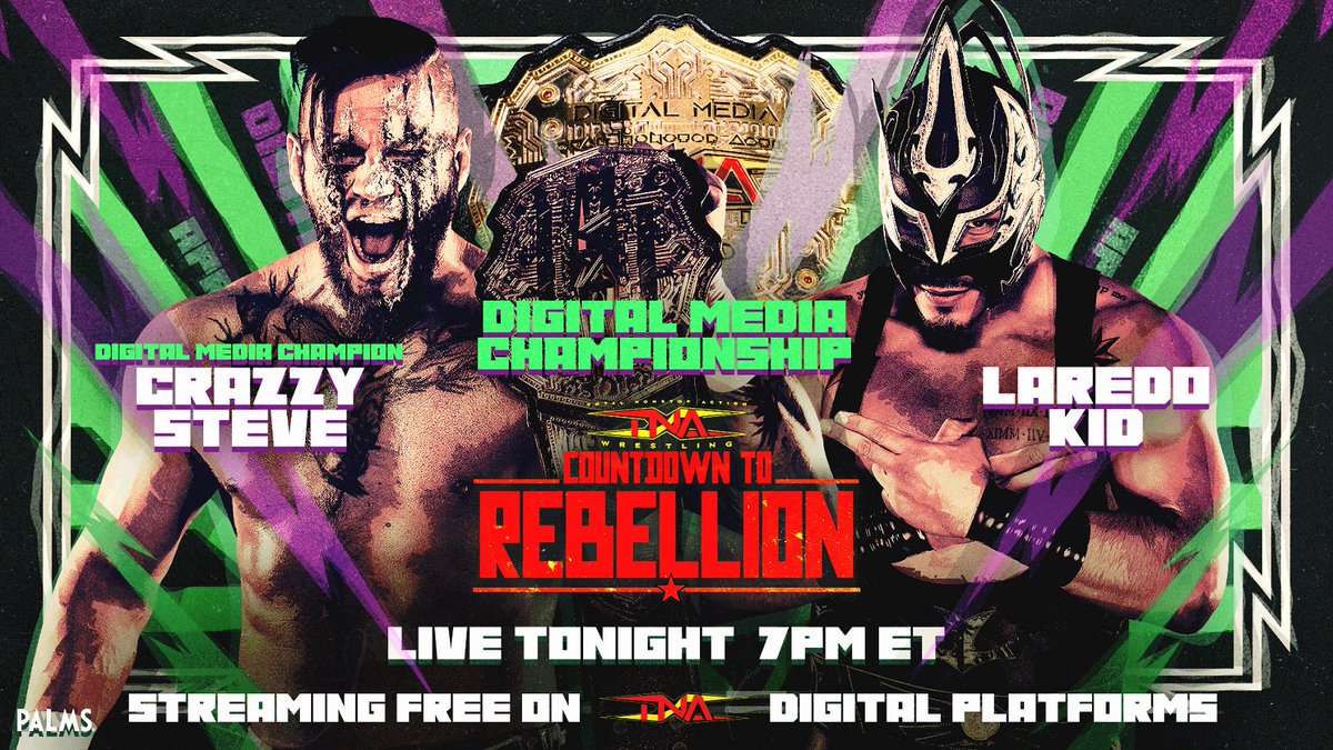 Digital Media Champion Crazzy Steve vs. Laredo Kid #CountdownToRebellion #Rebellion