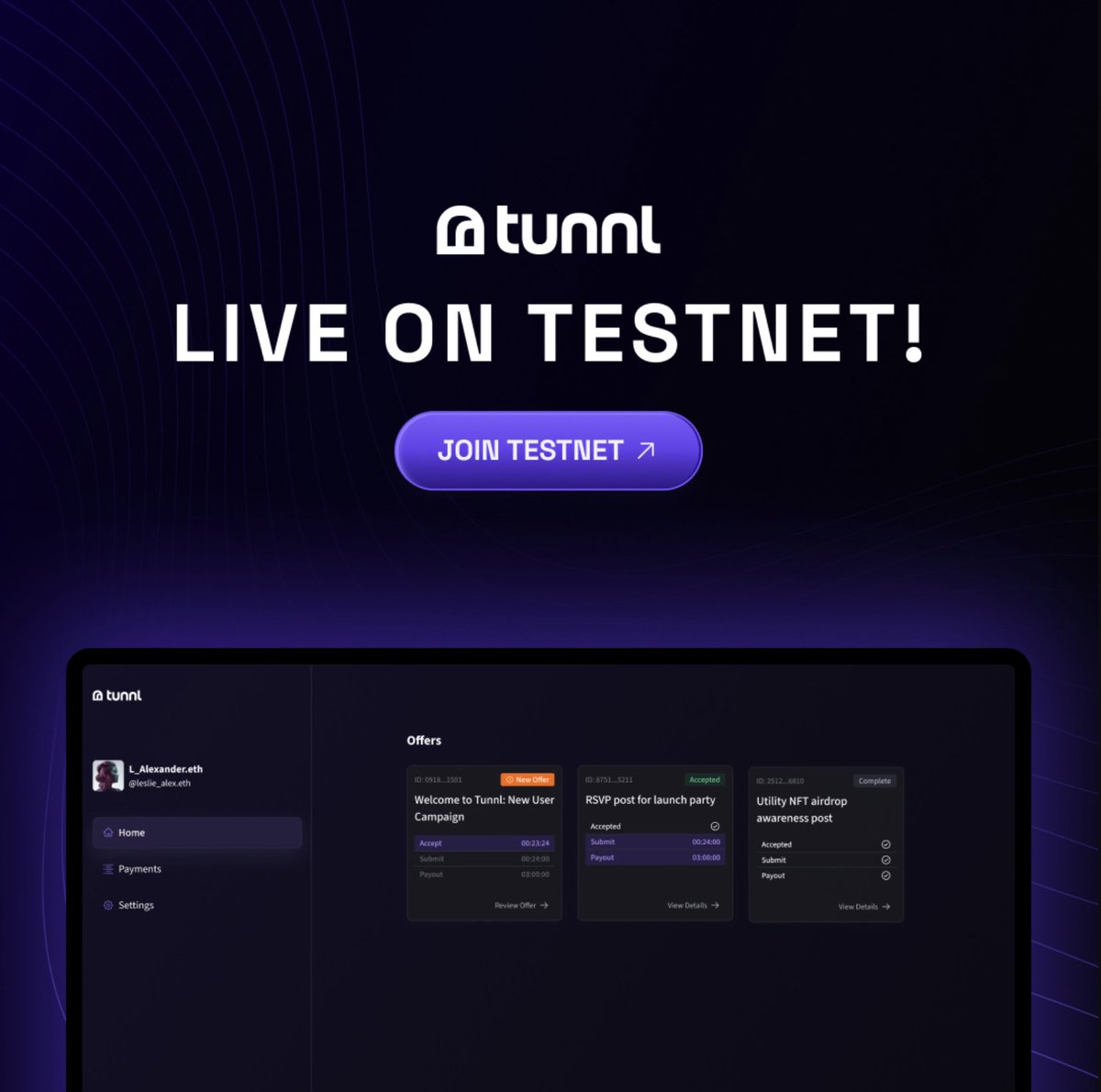 Tunnl Testnet Live 📌