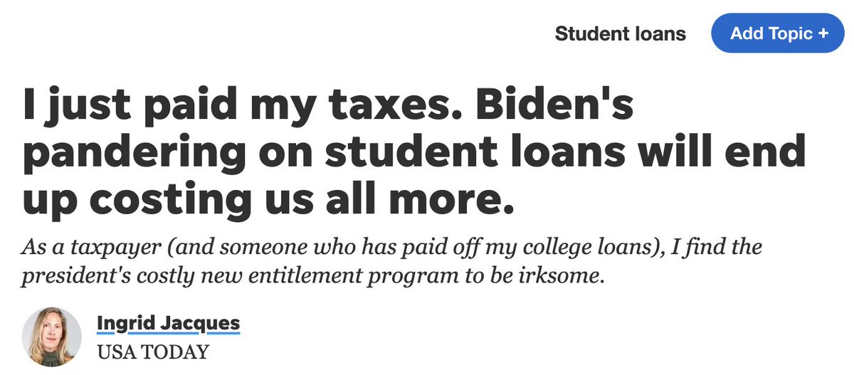 What a waste of an opinion piece and space in USA Today. 700 words of misplaced frustration. Your tax dollars is not what makes student debt relief possible—in fact, the government isn't spending money to cancel debt at all. You're just mad at Trump for his tax bill—as are we.