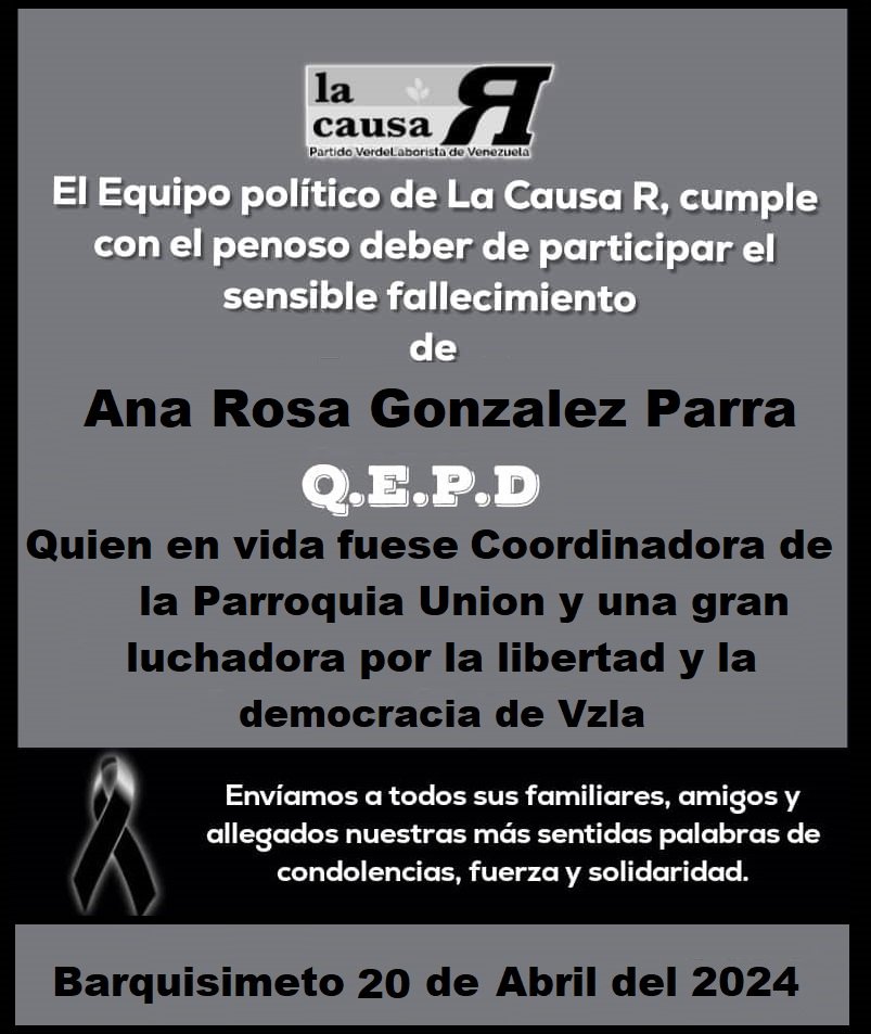 En @LaCausaRVe nacional nos sumamos al dolor que significa la pérdida de nuestra compañera Ana Rosa González Parra, coordinadora de la Parroquia Unión del mcpio Iribarren del estado Lara. Extendemos un abrazo solidario a sus familiares, amigos y compañeros. Que En Paz Descanse.