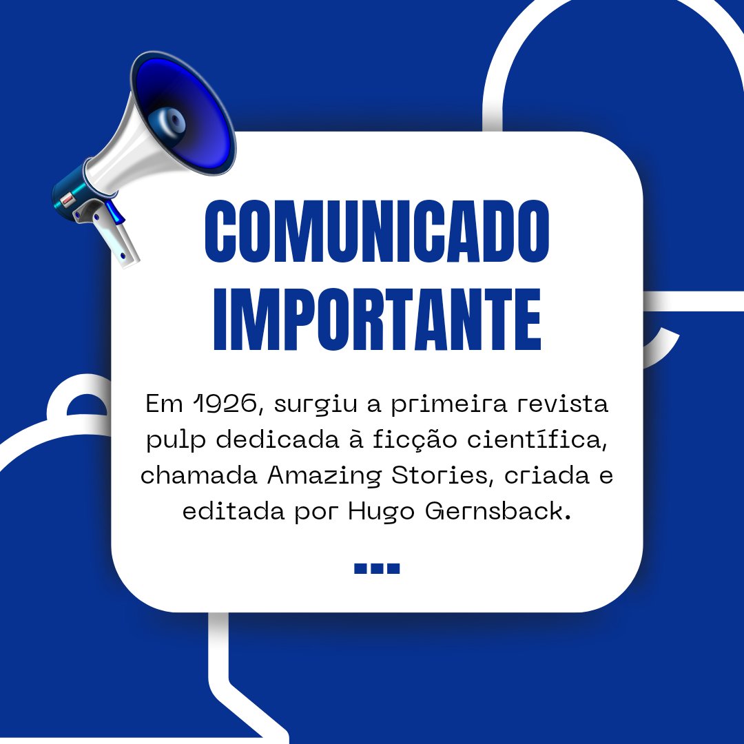 #FicçãoCientífica #AmazingStories #PioneirosDaFicção #RevistasPulp #HugoGernsback