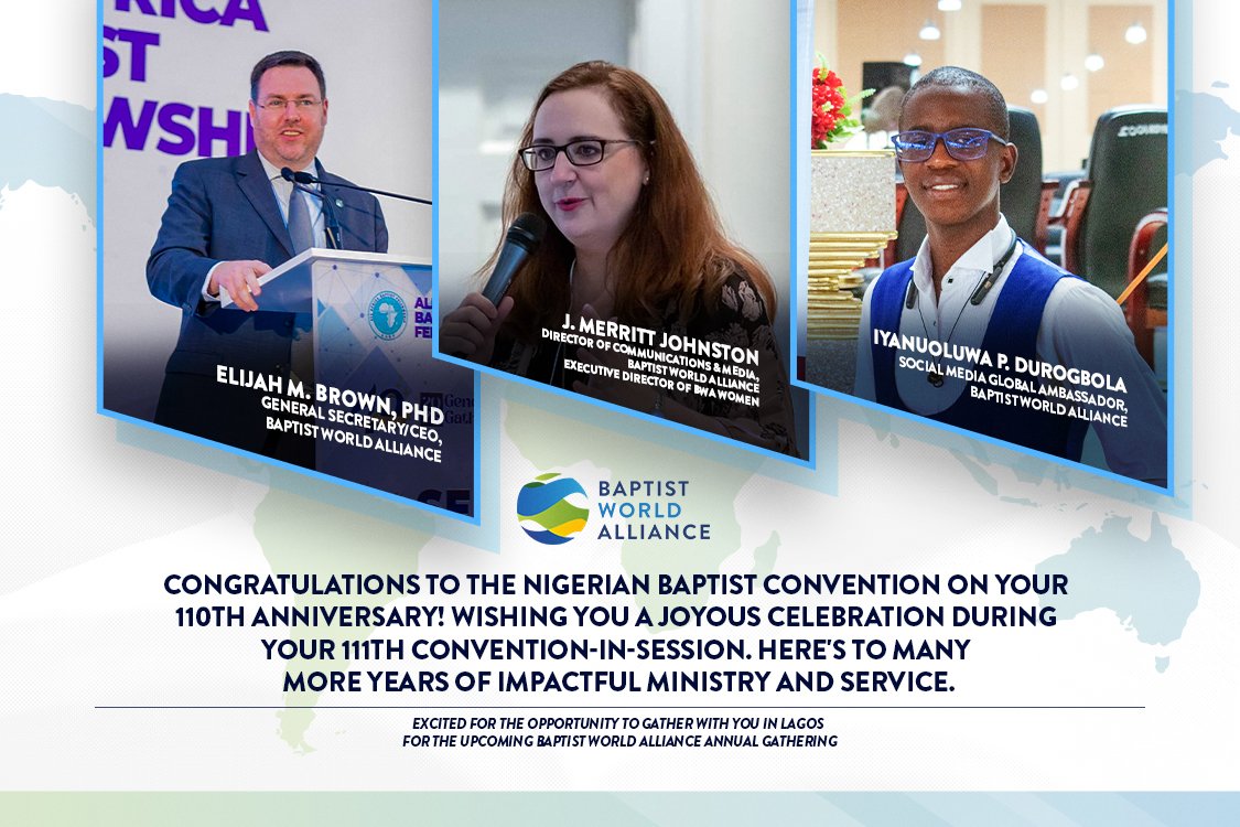 Congratulations to the @officialnbchq on your 110th Anniversary! Wishing you a joyous celebration during your 111th Convention-in-Session. Excited for the opportunity to gather with you in Lagos for the upcoming @BaptistWorld Annual Gathering. #BaptistWorld #BWAcomms #NBCEDO2024