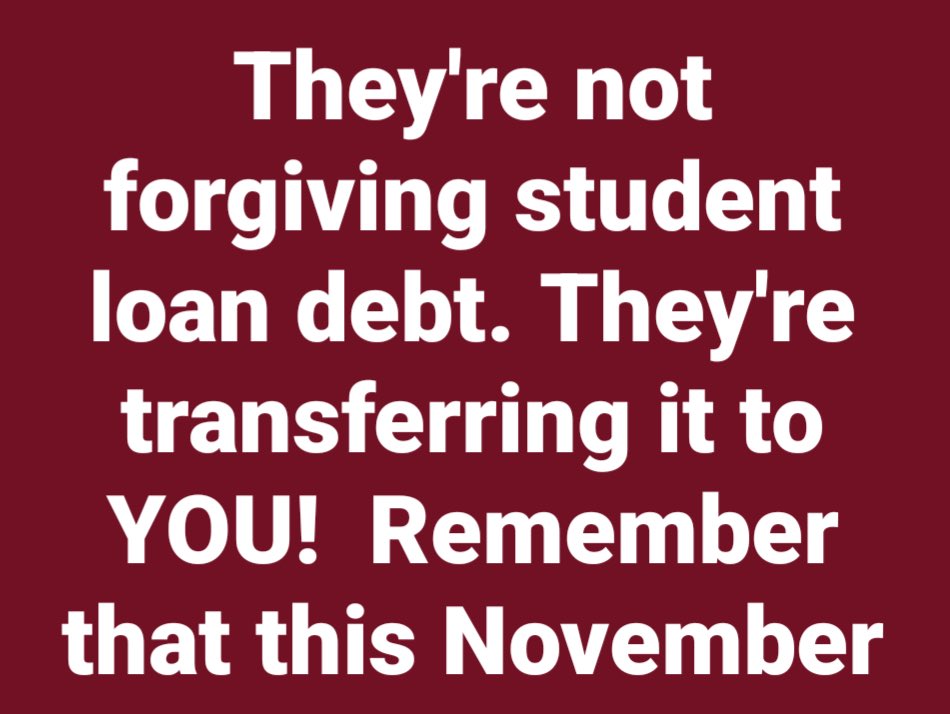 How many here have had THEIR college loans forgiven? How about the loans that you paid off for your kids? What a way to get votes. Criminal 😡😡