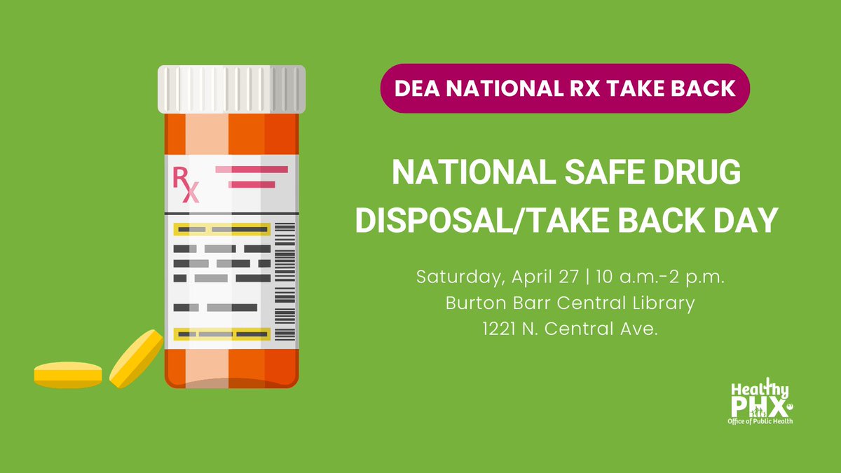 One week away! Join us on Saturday, April 27 at Burton Barr Central Library for National Safe Drug Disposal/Take Back Day. Drop off your expired and unused medication so law enforcement can dispose of it safely. Learn more: phoenix.gov/health