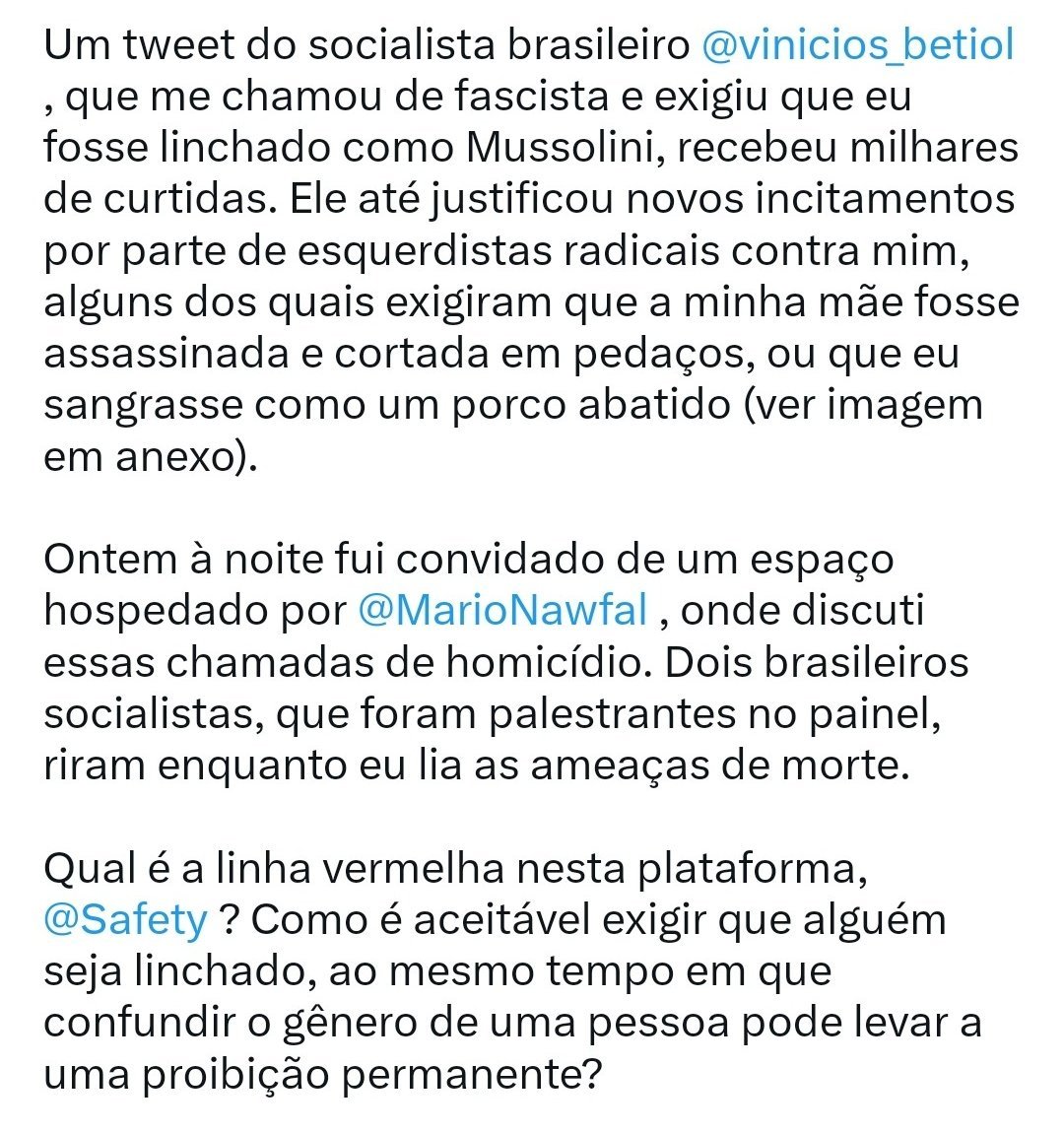 É um desses gringos que estão tentando derrubar o meu perfil.