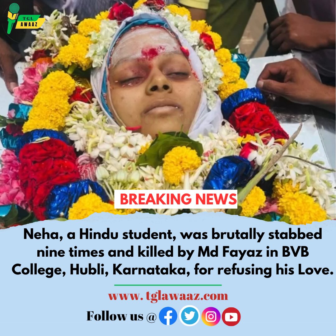 Neha, a Hindu student, was brutally stabbed nine times and killed by Md Fayaz in BVB College, Hubli, Karnataka, for refusing his Love. 

#karnatakalatestnews 
#Karnatakanews 
#bvbcollege 
#hindustudent 
#PragNews 
#IshanNews 
#NKTVPlus 
#JusticeForNeha