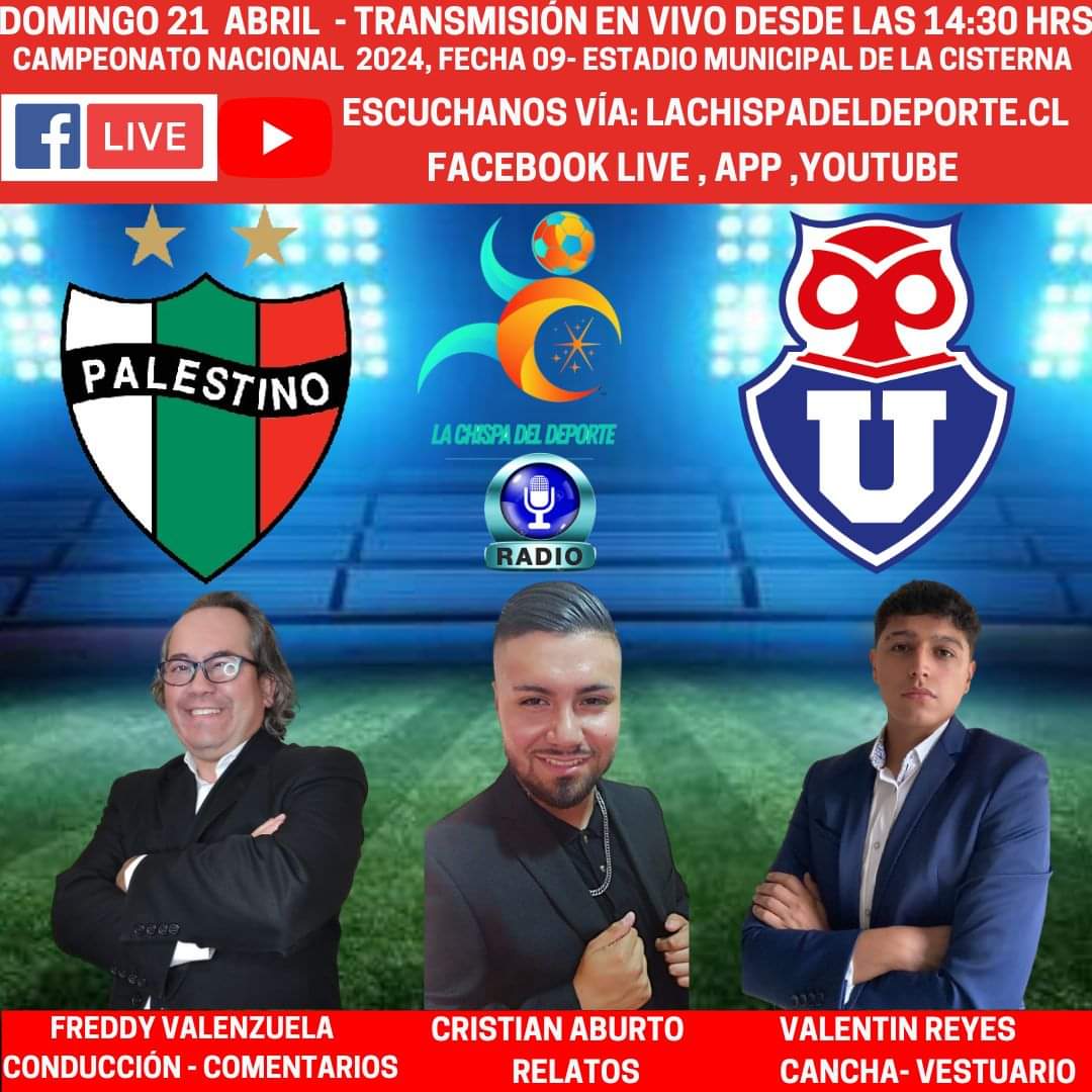 lachispadeporte's tweet photo. DOMINGO 21 ABRIL 2024
#fecha09
#campeonatonacional
@lachispadeporte Al Aire
@CDPalestinoSADP
Versus
@udechile
🎤Relatos:
@cr_aburto
🎤Conducción/comentarios:
@FValenzuelaMedo
🎤cancha y vestuario:
#valentinreyesma
Flyer:
@lachispadeporte
#futbol #palestino #udechile https://t.co/Xki6063TT0