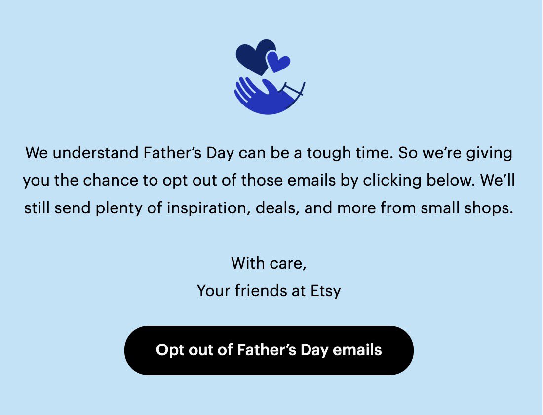 Thank you, @Etsy, for protecting us from triggering holidays like Father's Day.