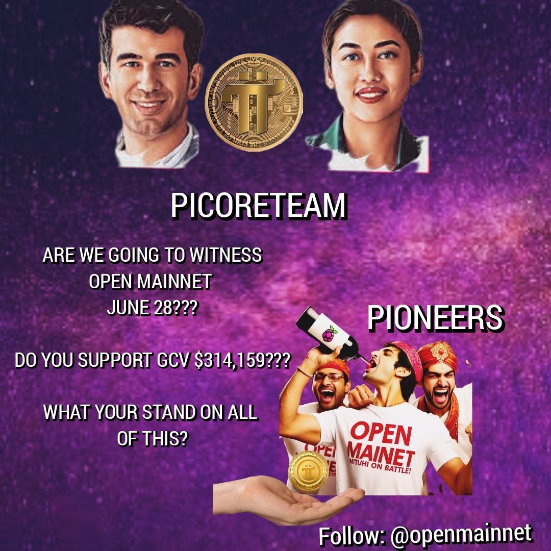 ARE WE GOING TO WITNESS
OPEN MAINNET 
JUNE 28???

DO YOU SUPPORT GCV $314159 

WHAT YOUR STAND ON ALL 
OF THIS?

I WANT TO KNOW, BECAUSE WE ALL NEED TO WORK TOGETHER TO ACHIEVE GREAT NEWS ✅

#PiNetwork2024 #OpenMainnet #Pinetworknews #PiCoin