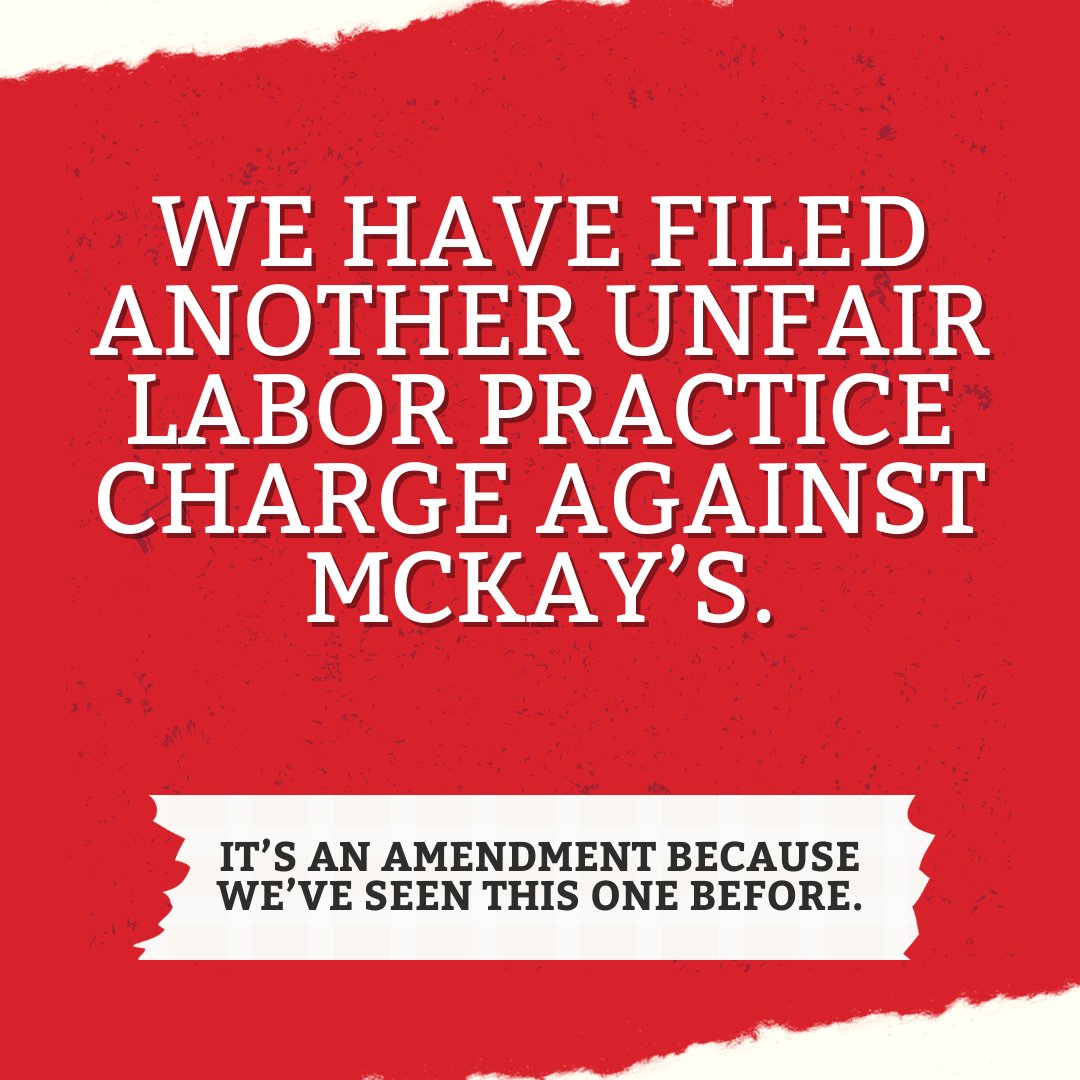 We recently filed an unfair labor practice charge with the NLRB. McKay's ownership has approved a company-wide cost of living raise. They decided to withhold this raise from the Knoxville location. This is 100% illegal.