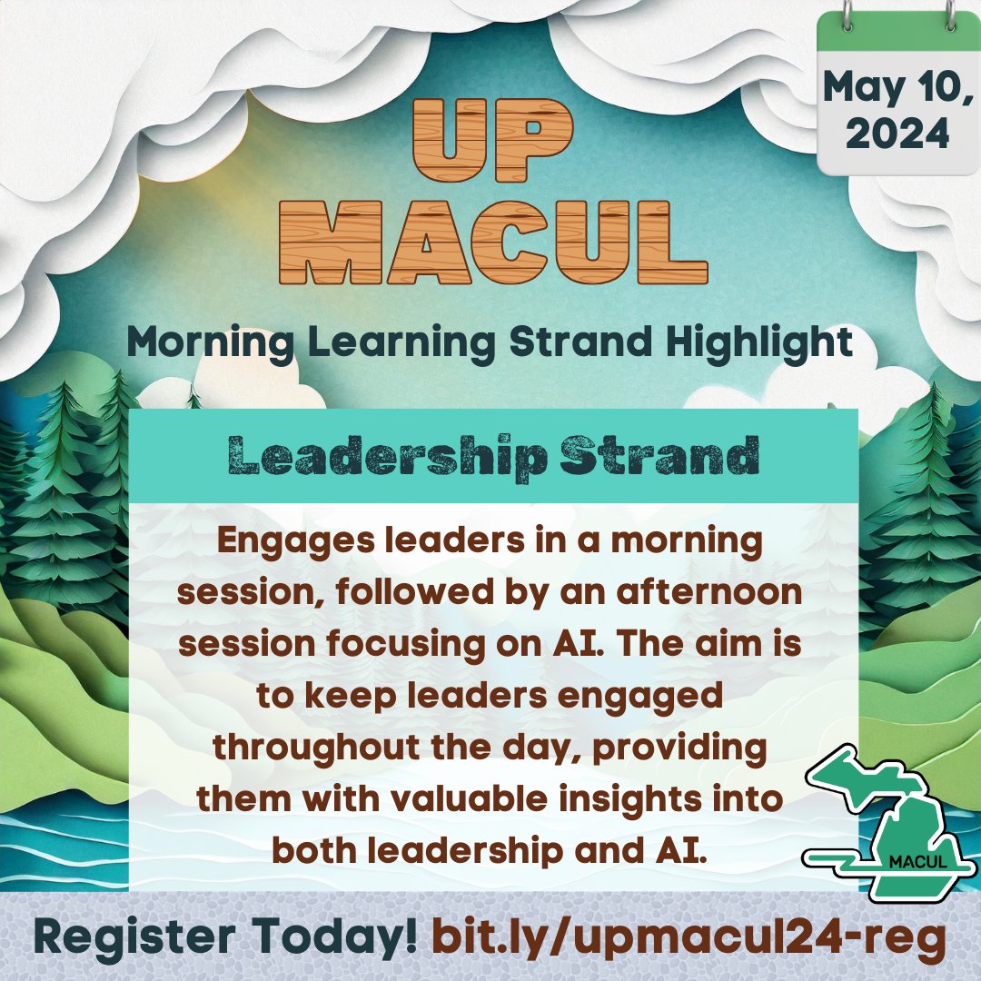 Thinking about attending #upmacul24? We have a whole strand of learning around Leadership just for you! Reserve your spot to experience UP MACUL to learn about this and so much more! bit.ly/upmacul24-reg #miched