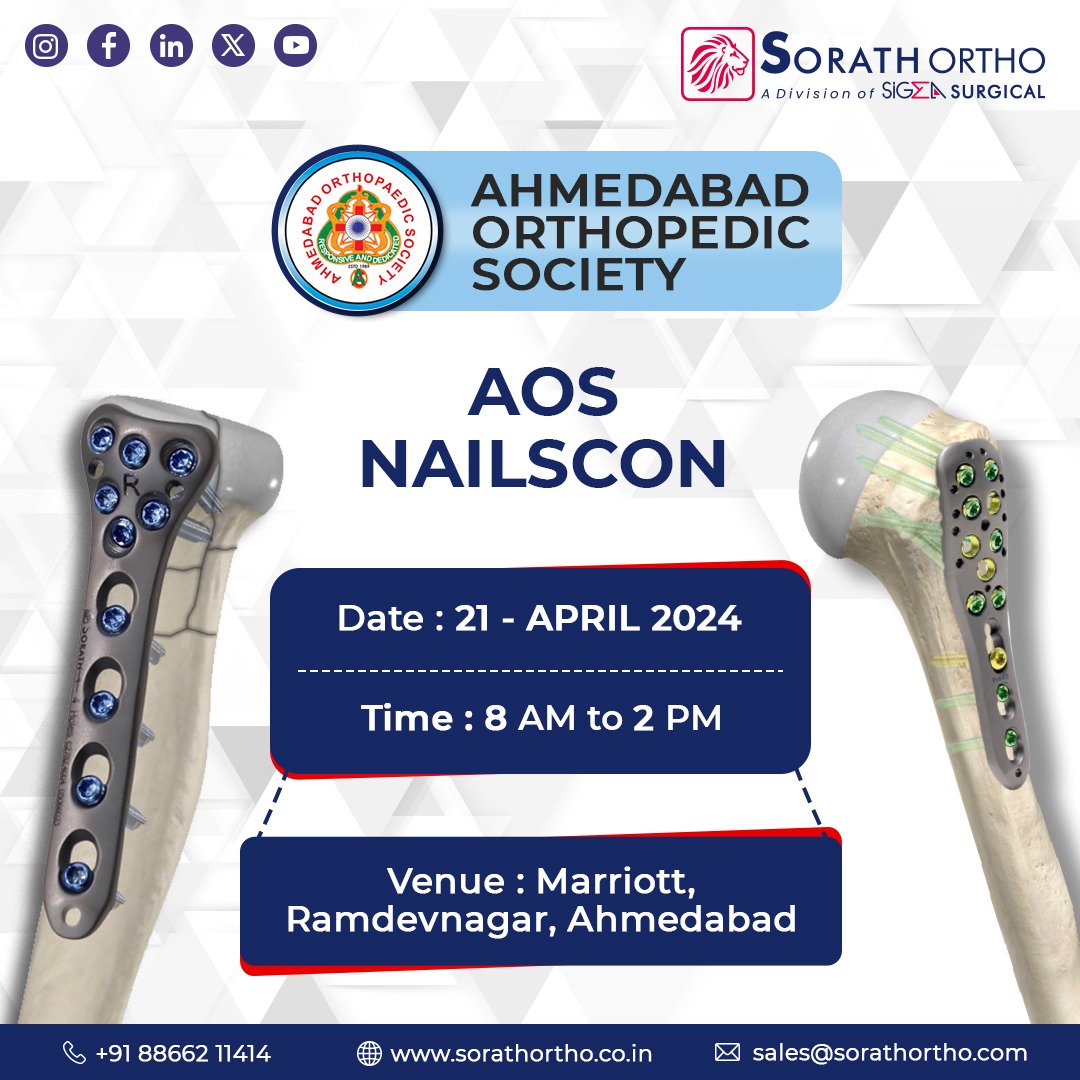🚀 We are excited to extend a cordial invitation to orthopaedic visionaries! Join us at AOS NAILSCON from the date of 21st April 2024 at the Marriott, Ramdevnagar, Ahmedabad 🚀

#sorathortho #sorath #SurgicalExcellence #OrthopedicLeaders #InnovationHub #orthopedics #medical