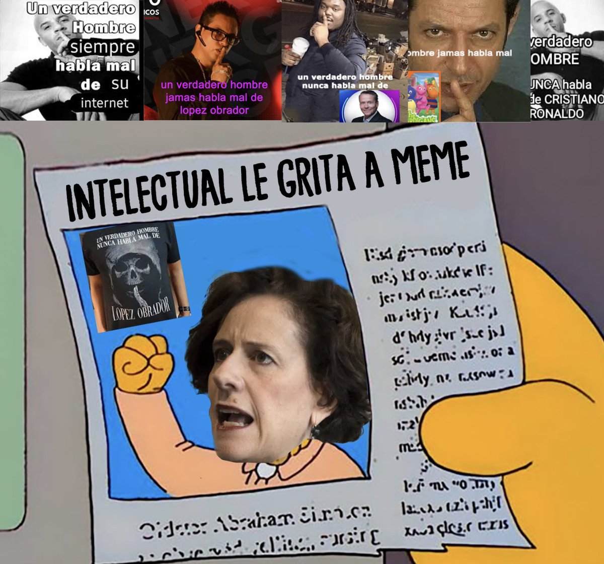 Contexto: Desde hace más de un año, circulan varios memes que muestran todo tipo personajes haciendo la señal de silencio 🤫 (desde caricaturas, actores, animales) con la frase 'Un verdadero hombre nunca habla mal de...' y algún otro personaje, por lo regular artistas o