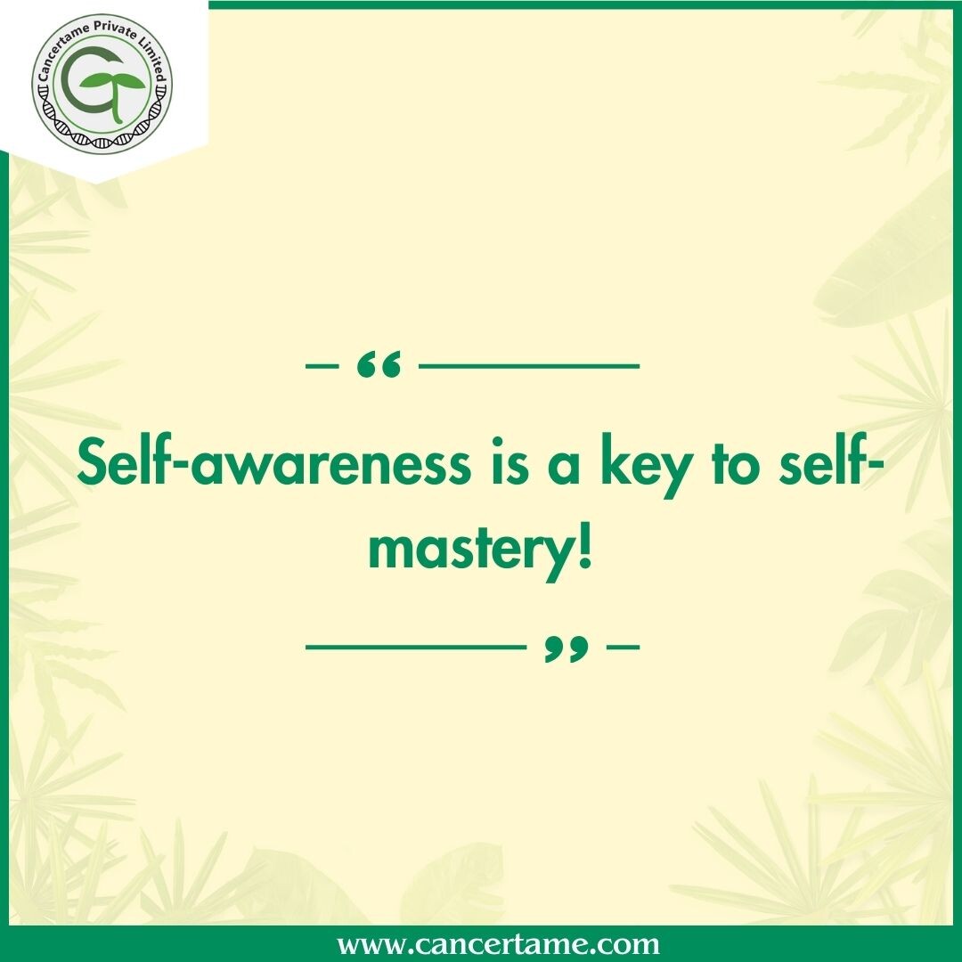Self-awareness is a key to self-mastery!
For More: 
Visit: cancertame.com

#ayurvedalifestyle #Cancer #cancerfighter #cancerawareness #cancertreatment #cancerprotection #ayurvedic #cancerproblem #cancertame #ayurvedicproducts #AyurvedaLife #ayurvedaeveryday #herbal