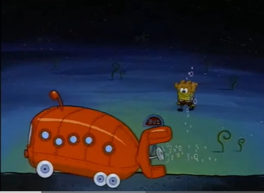 I have a theory. What if the bus kept leaving SpongeBob on purpose because the people of Rockbottom are racist and they don’t fuck with bikini bottomites