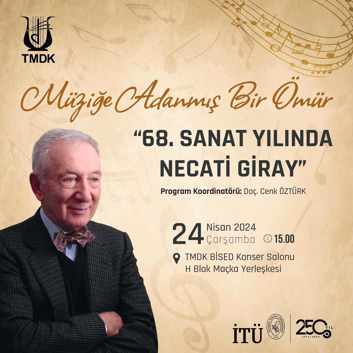 Üstad Necati GİRAY’ın 68. Sanat Yılı 🧿🎊 Çok değerli hocamızın eserlerinin seslendirileceği, Konservatuar camiamızla birlikte kutluyacağımız bu özel güne tüm sanatseverleri bekleriz! 🎶✨ #itutmdk #necatigiray