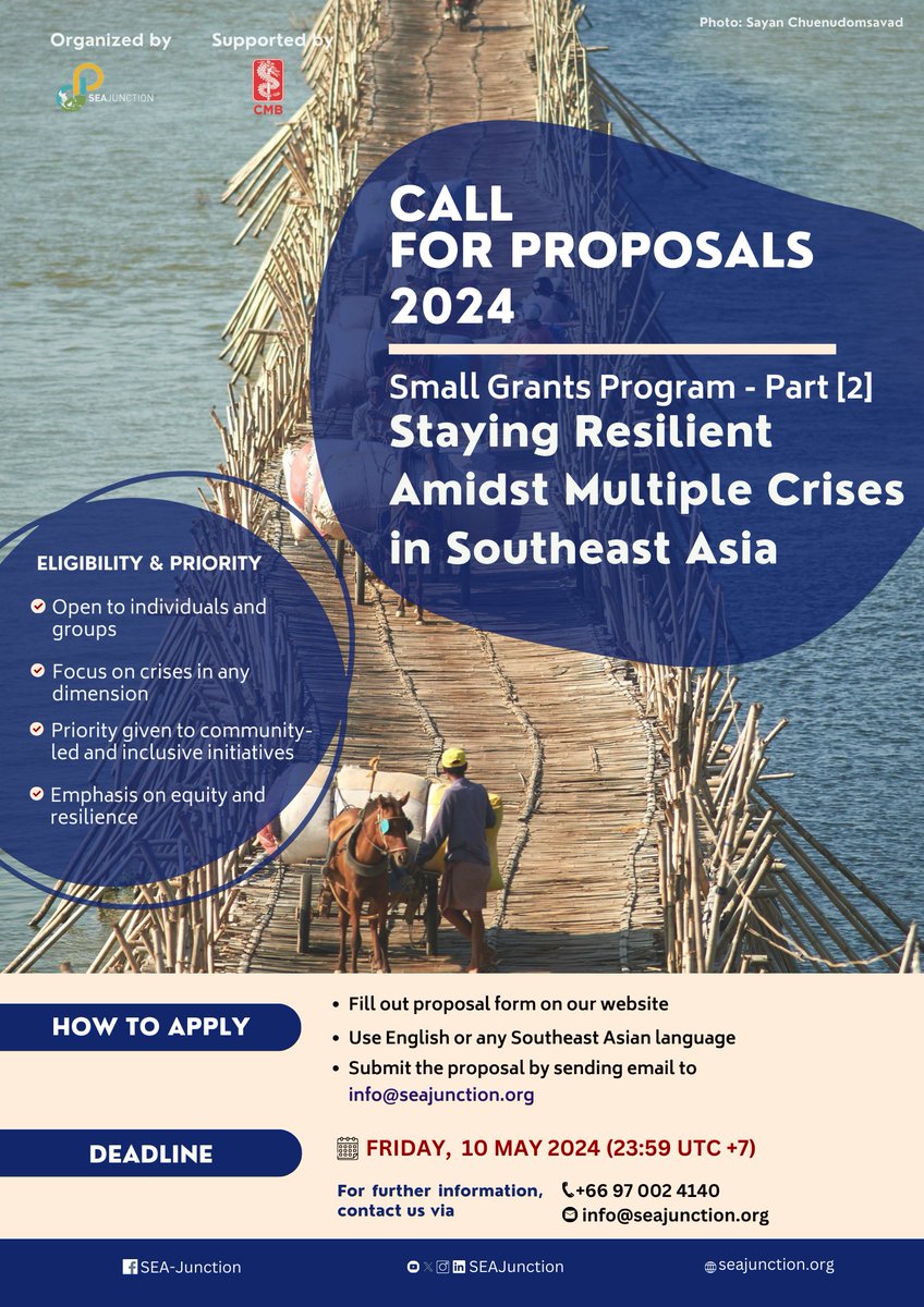 Call for proposals: Small Grants Program (Part 2) “Staying Resilient Amidst Multiple Crises in Southeast Asia” 

How to Apply:
Download and fill the proposal form provided: seajunction.org/small-grants-p…
Submit your brief proposal by email to info@seajunction.org within 10 May 2024