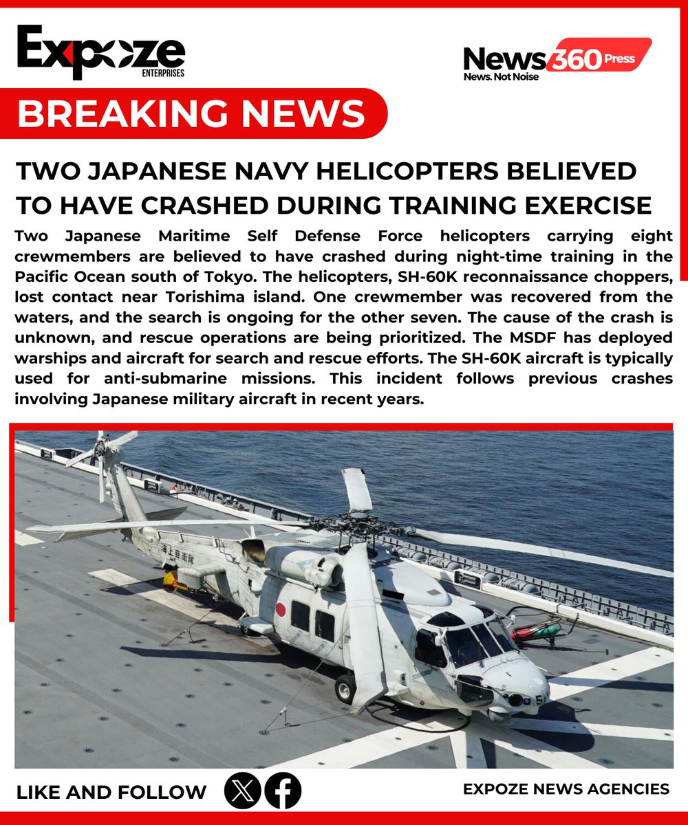 #BREAKING: Japanese Navy Helicopters Believed to Have Crashed During Training 

#JapaneseNavy #Helicopters #Crash #TrainingExercise #PacificOcean #Missing #SearchandRescue #MaritimeSafety #MilitaryTraining #HelicopterAccident #NavalOperations #PacificDisaster #EmergencyResponse #