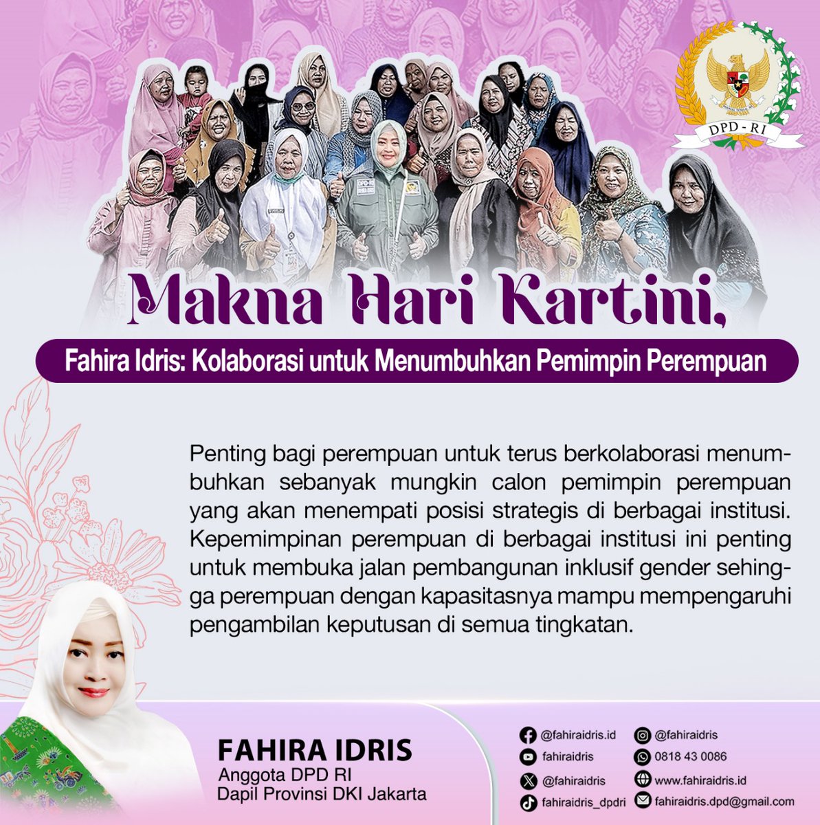 Makna Hari Kartini, Fahira Idris: Kolaborasi untuk Menumbuhkan Pemimpin Perempuan Penting bagi perempuan untuk terus berkolaborasi menumbuhkan sebanyak mungkin calon pemimpin perempuan yang akan menempati posisi strategis di berbagai institusi. Kepemimpinan perempuan di