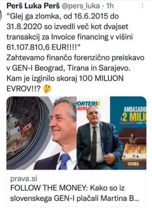<a href="/policija_si/">policija_si</a> , <a href="/vrhovno/">Vrhovno sodišče Republike Slovenije</a>, <a href="/strankaSDS/">SDS</a>, <a href="/NovaSlovenija/">NSi</a>, <a href="/EuParlament/">Europa Parlament</a>,<a href="/strankalevica/">Levica</a>,<a href="/DrzavniSvet/">Državni svet</a>, <a href="/EU_Commission/">European Commission</a> Kdaj bomo izvedeli kdo je nakazoval MILIJONE iz GEN-I na balkanske račune Robija Goloba ? Kako  ima lahko GEN-I Sarajevo z enim zaposlenim 357.519.151,- EUR prihodkov?