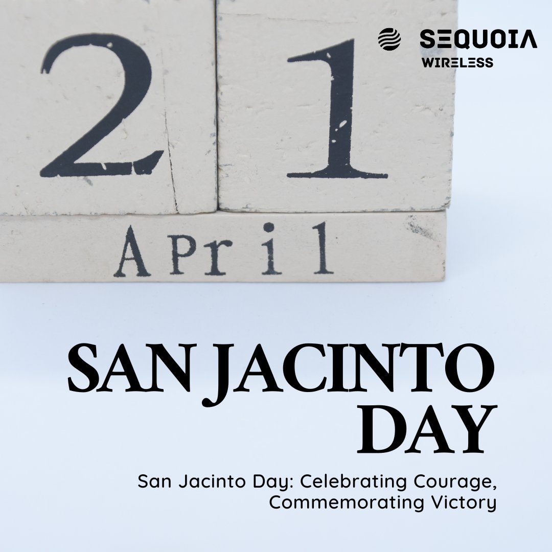 Happy San Jacinto Day from Sequoia Wireless! 🎉 Today, we commemorate the triumph of courage and resilience that shaped our history. Let's celebrate the spirit of independence and the rich heritage of Texas. 🌟 #SanJacintoDay #TexasPride #SequoiaWireless