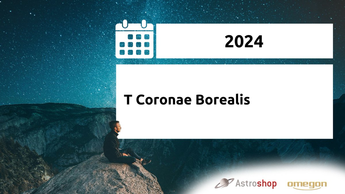 Halte Ausschau nach T Coronae Borealis – könnte 2024 heller als je zuvor leuchten! 🌟 ow.ly/UzXY50RiXt3 #Astronomie #Nova #Astroshop