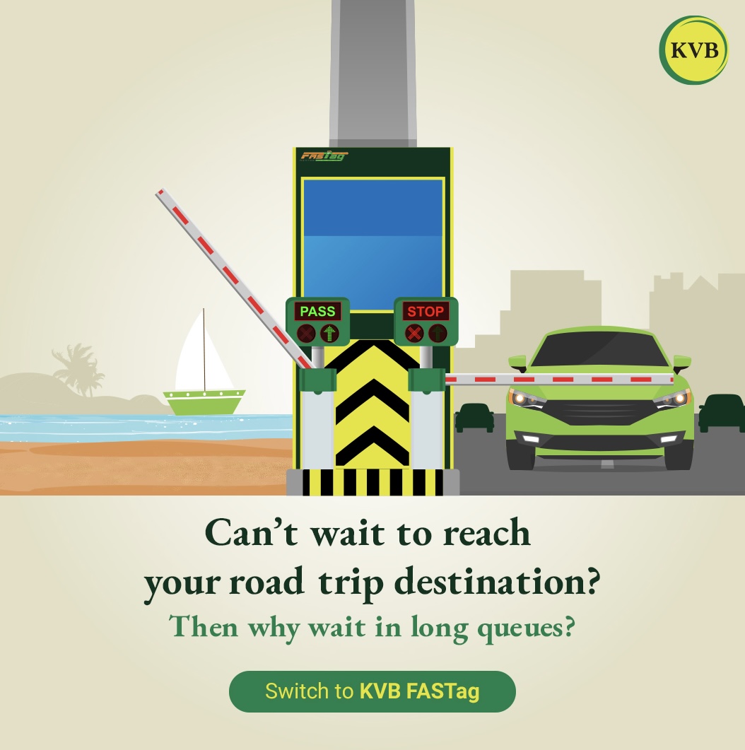 Get to your destination quickly. Avail KVB FASTag today! #KVB #KarurVysyaBank #SmartWayToBank #Bank #SafeBanking #FastTag