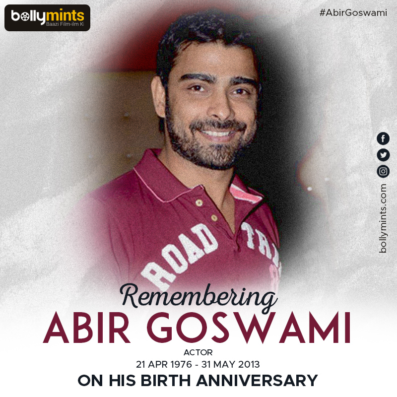 Remembering Actor #AbirGoswami Ji On His #BirthAnniversary !