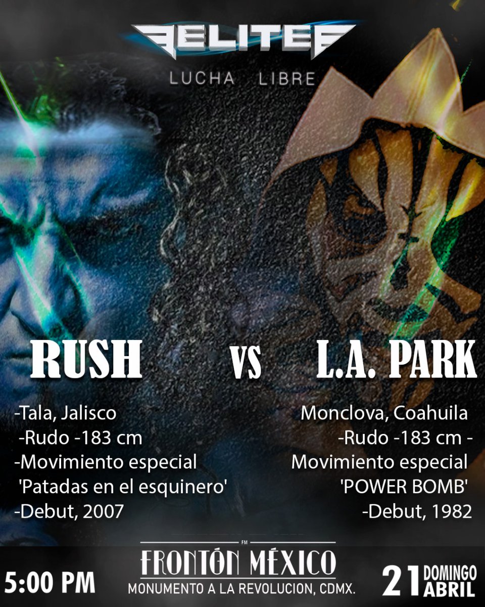 FRENTE A FRENTE ¡Rush y LA Park medirán fuerzas en un enfrentamiento en súper libre! 🔴 Venta de boletos al 2x1 t.ly/Z5ykS y en taquillas 📅 HOY 21 de abril ⌚ 5:00 PM 📍 Frontón México