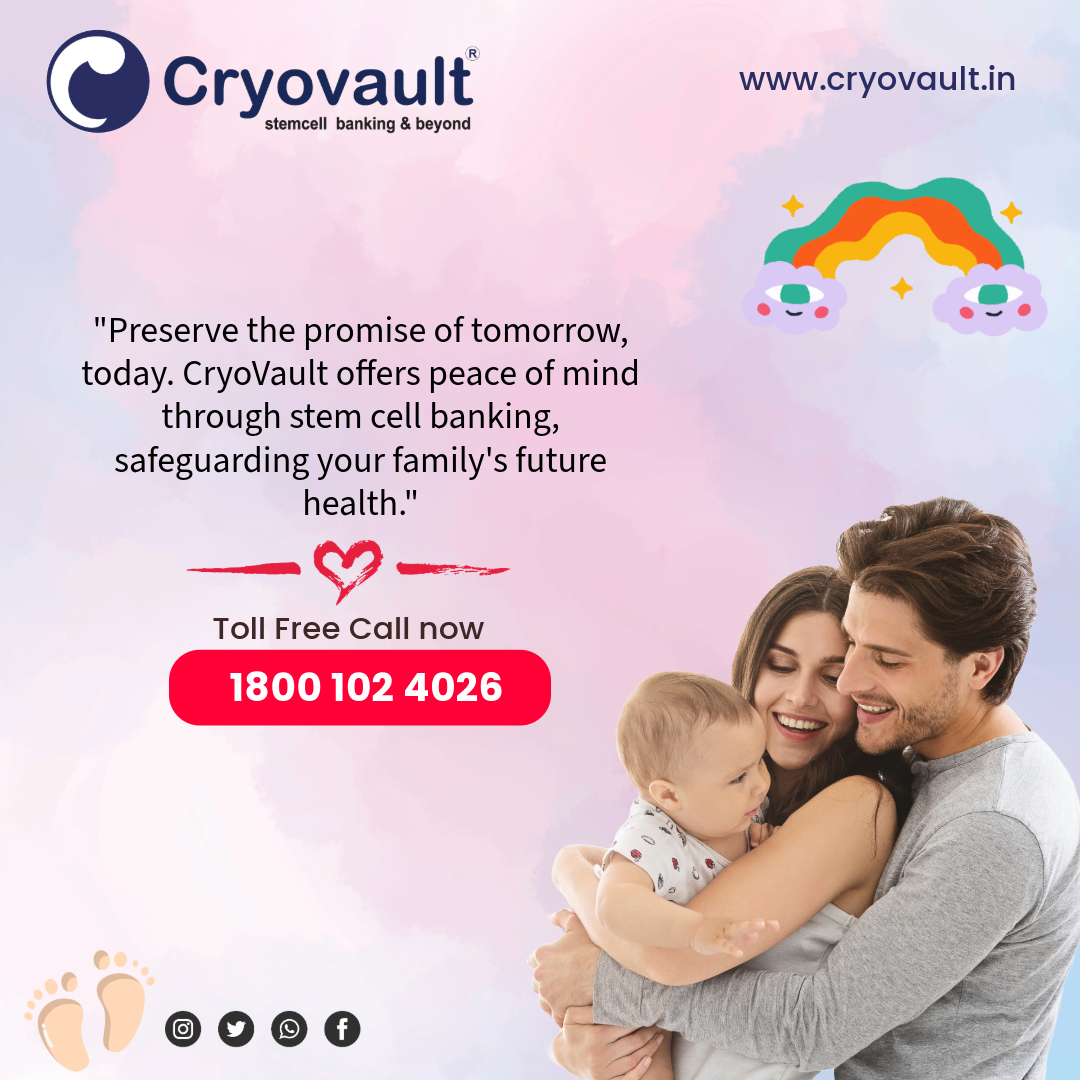 'Preserve the promise of tomorrow, today. CryoVault offers peace of mind through stem cell banking, safeguarding your family's future health.' Call Now:- 18001024026 Visit:- cryovault.in #cryovault #insurance #family #cordblood #stemcellbanking #stemcelltreatment