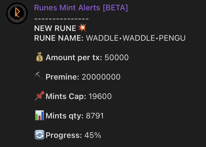 AlertBrc20's tweet image. Last runes mint alerts from bot 🤖

🔥WADDLE•WADDLE•PENGU alert at 45% minted
🔥MIKEHAL•SAILOR alert at 45% minted

Beta is cooking 🧑‍🍳