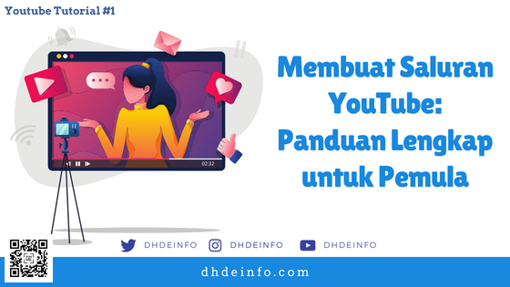 dhdeinfo's tweet photo. Membuat Saluran YouTube: Panduan Lengkap Untuk Pemula https://t.co/9JMVbtGa6s https://t.co/LFeWMuZIyX