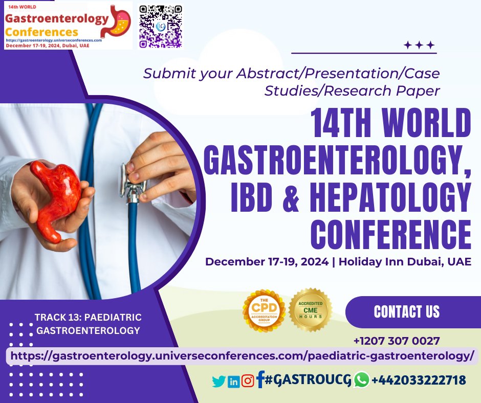 Submit your Abstract/Presentation/Case Studies/Research Papert Track 13 : Pediatric Gastroenterology The 14GHUCG Conference, scheduled to be held from December 17-19, 2024 in Holiday Inn Dubai, UAE & Virtual. wa.me/442033222718?t… …troenterology.universeconferences.com/paediatric-gas… #PediatricGI