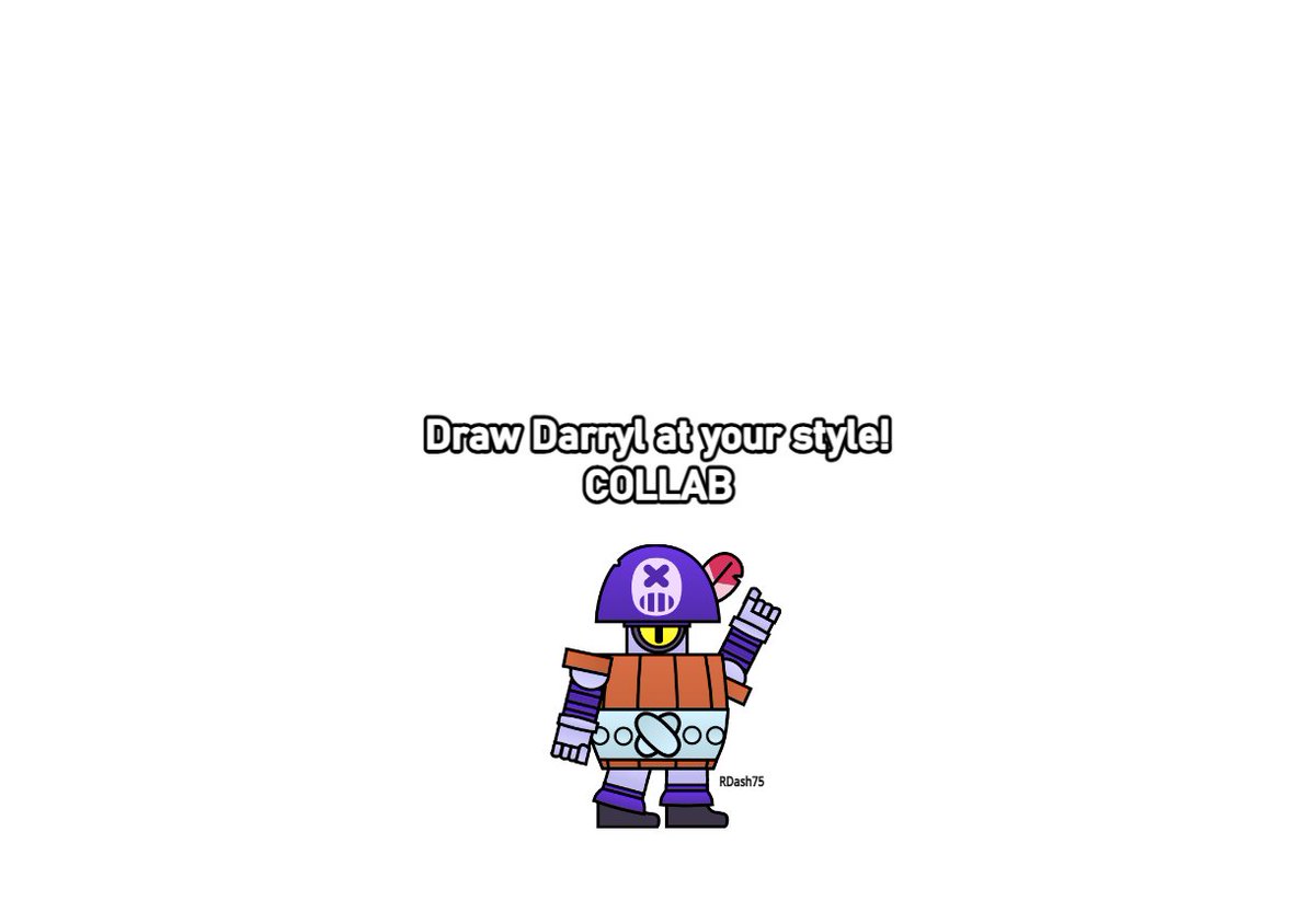 RDash75_TSS's tweet photo. A draw collab with Darryl (Brawl Stars)!
Draw Darryl into your artstyle and put your artstyle into this collab by reposting!
#BrawlStars #DarrylBrawlStars #DrawCollab https://t.co/jeTFH2waYV