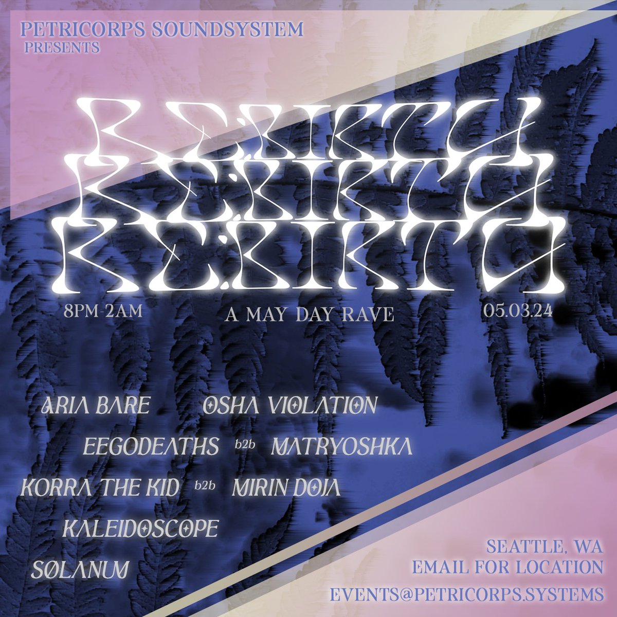 In the ancient glade, you find RE:BIRTH.

Join us May 3rd.

Secret Forest Location, close to Seattle

Email events(at)petricorps.systems to RSVP.