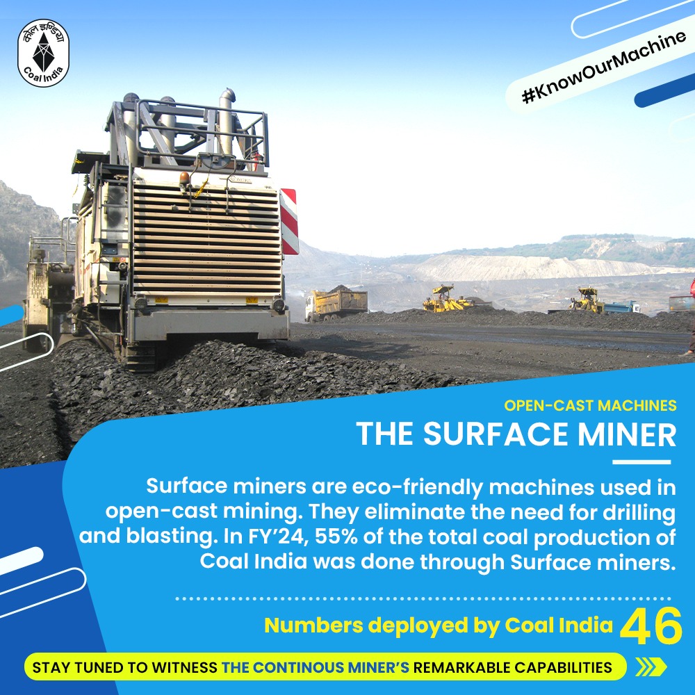 HOW MACHINES ARE DRIVING COAL INDIA’S PROGRESS
#thesurfaceminer #KnowOurMachine #CoalIndia #NationalMiners

@CoalMinistry | @easterncoal | @BCCLofficial | @CCLRanchi | @TeamWCL | @secl_cil | @NCL_SINGRAULI | @mahanadicoal | @cmpdil