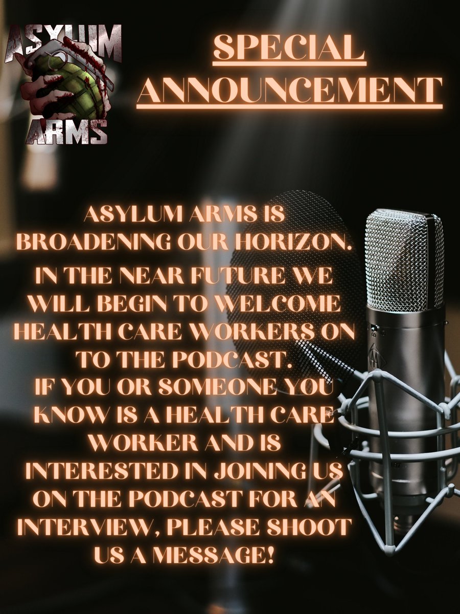 Special Asylum Arms announcement! We are excited to announce that we will soon begin interviewing health care workers on a regular basis! If you'd like to be a part of this, shoot us a message!

#Veteran #FirstResponder #ActiveDuty #HealthCareWorker #Podcast #AsylumArms #twitch