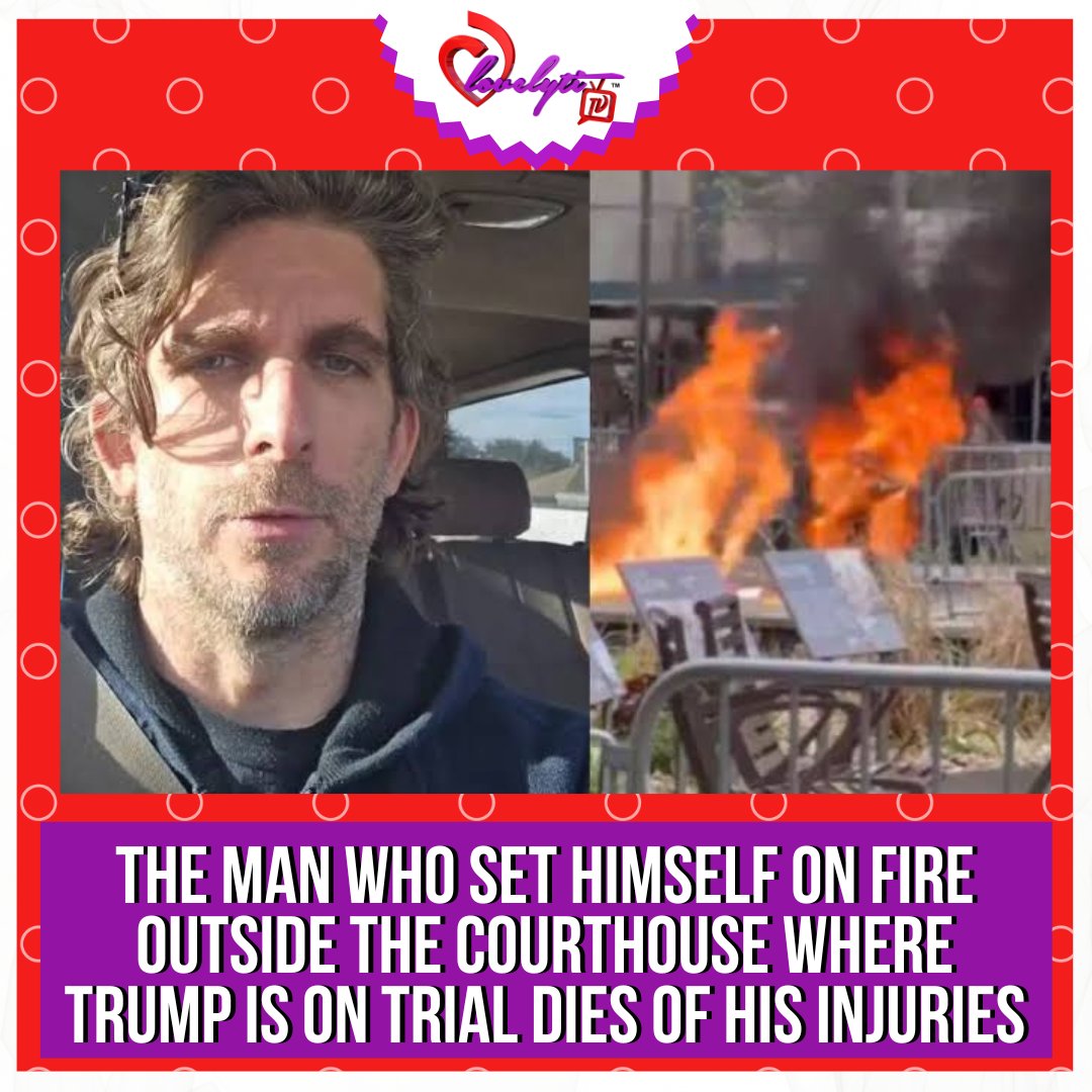 The man who doused himself in an accelerant and set himself on fire outside the courthouse where former President Donald Trump is on trial has died, police said.

Thoughts???

#DonaldTrump #Lovelytitv