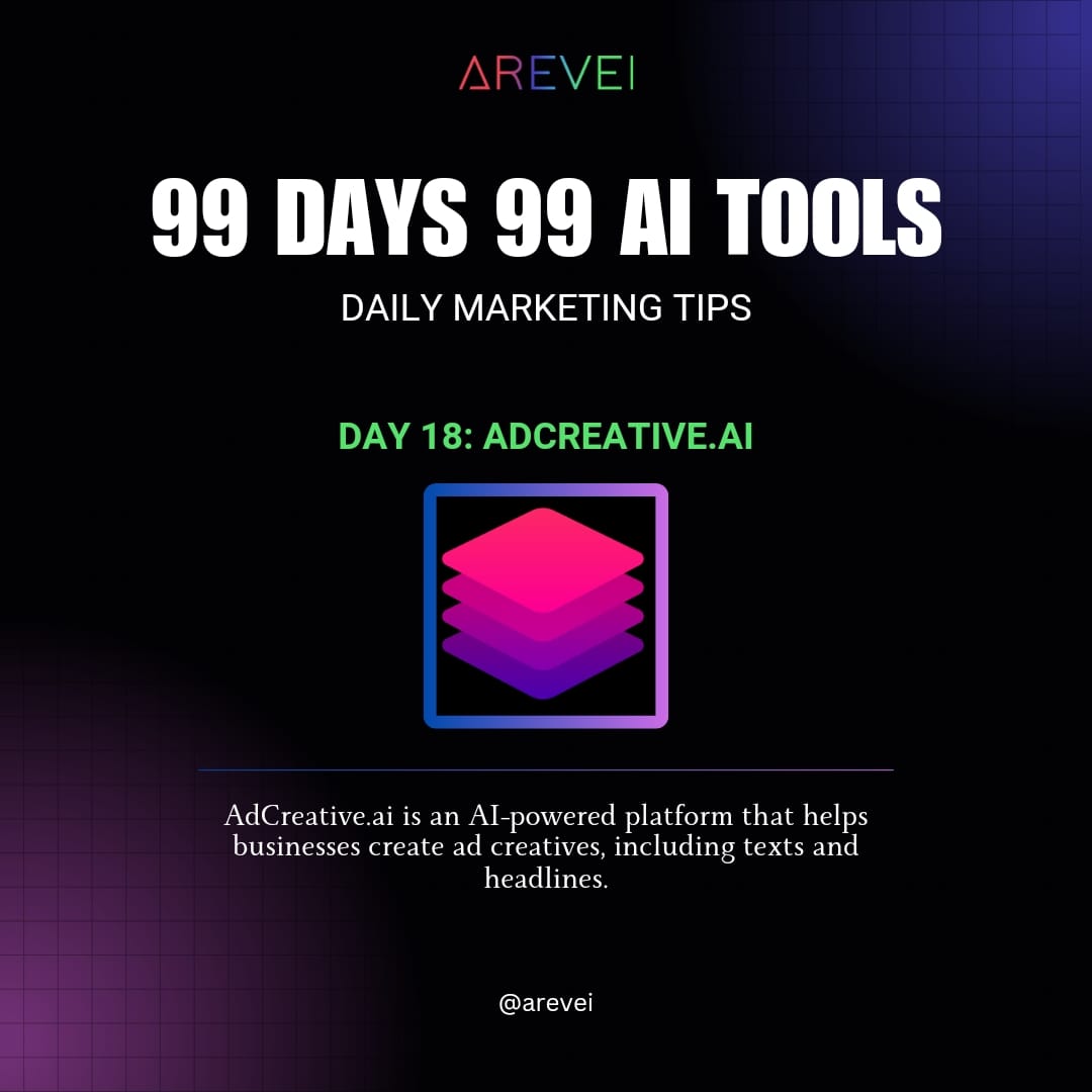 Daily AI MArketing Tips :- ➡️ Day 18 : @AdCreativeai Follow @areveiofficial for more. . . . #adcreativeai #AITools #Branding #Marketing #digitalagency #digitalmarketingagency #arevei