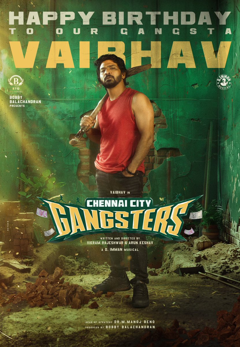 The team at @BTGUniversal wish their GANG STAR, @actor_vaibhav a very happy birthday. Interesting updates loading about the film soon. 

#ChennaiCityGangsters

An @immancomposer musical.

@BTGUniversal @bbobby @ManojBeno @AthulyaOfficial @Mani_Rajeshh #VikramRajeshwar #ArunKeshav