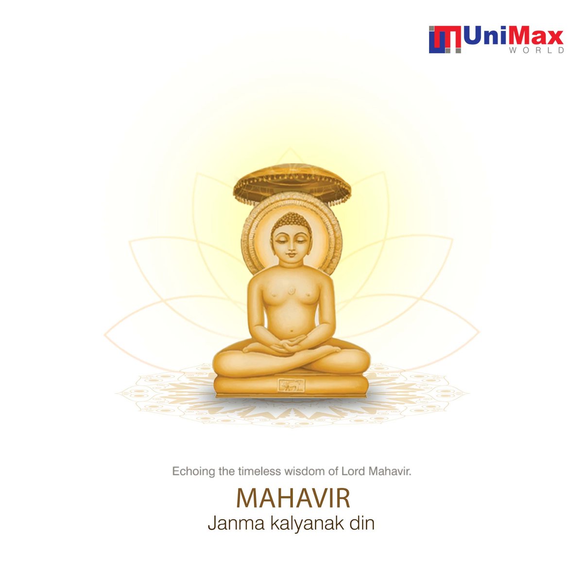 On Mahavir Jayanti, let us embrace Lord Mahavir's teachings of simplicity and kindness to all creatures, fostering a world filled with love and compassion. #UnimaxWorld #MahavirJayanti #LordMahavirTeachings #SimplicityAndKindness #FosteringCompassion #WorldOfLove