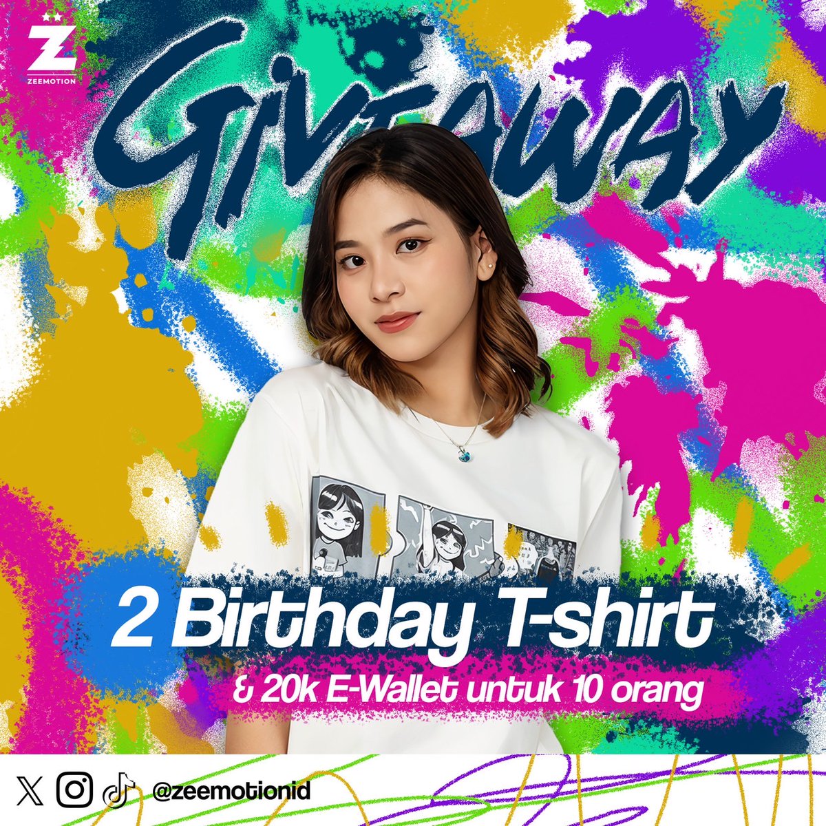 ZeeMotionID's tweet photo. ‼️ GIVEAWAY ‼️

Ada 2 birthday t-shirt Zee untuk 2 orang dan juga E-wallet untuk 10 orang yang beruntung, masing-masing 20K! 🤩

Syarat:
1. Follow @A_ZeeJKT48 dan Zeemotion
2. Like dan Repost
3. Reply pakai video moment lucu Zee (sertakan sumber video)
4. Sertakan hashtag #Amazeeng20

Giveaway ini akan ditutup pada 23 April 2024.
Good luck, guys!