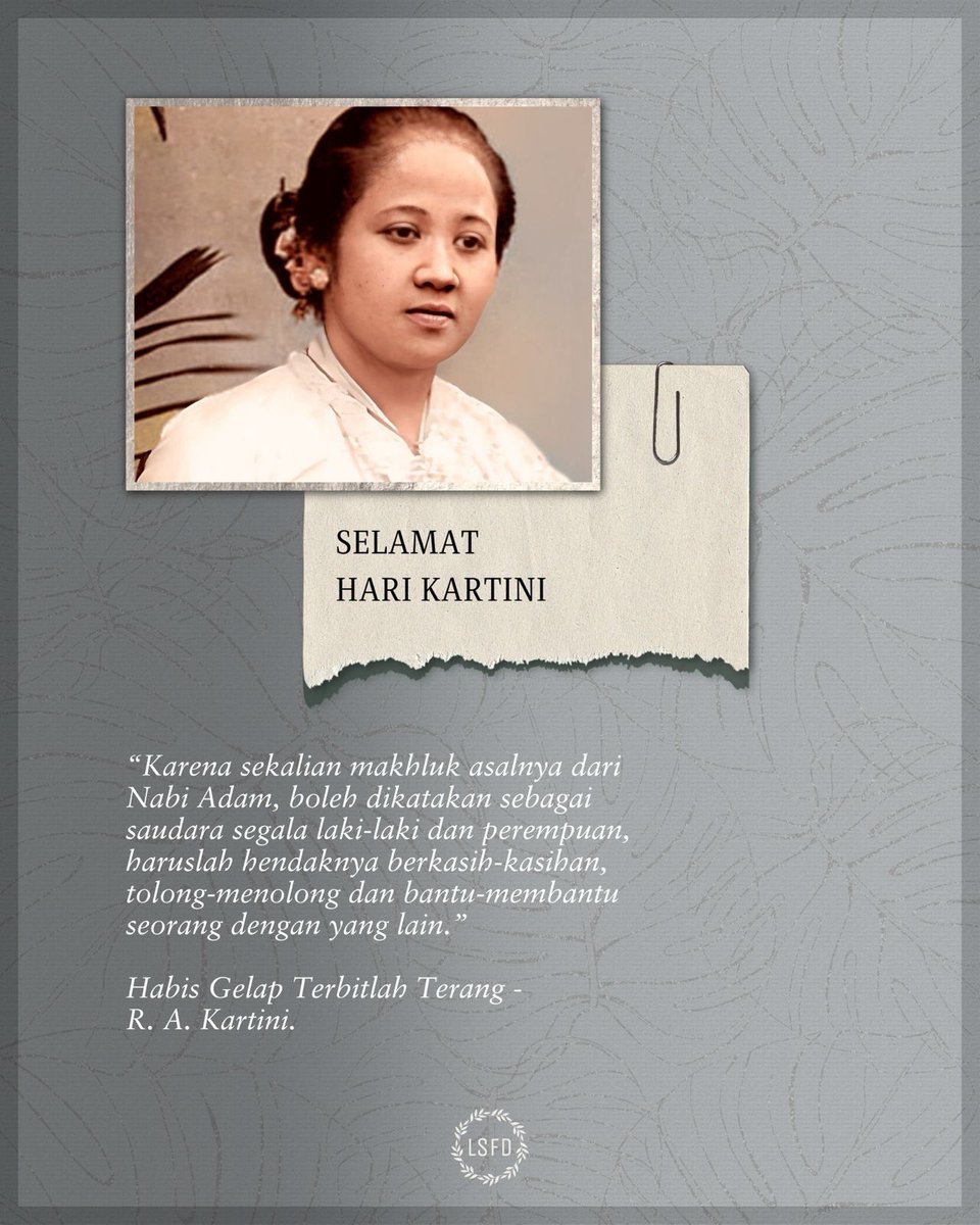 lsfdiscourse's tweet photo. Dalam Habis Gelap Tebitlah Terang (Hal. 255), Kartini menjelaskan bahwa tiap manusia perlu saling menghormati dan mendukung.
Selamat memperingati Hari Kartini 2024.
#kartiniday #kartini #21april #habisgelapterbitlahterang #lsfdiscourse https://t.co/OSKWsDP0NU