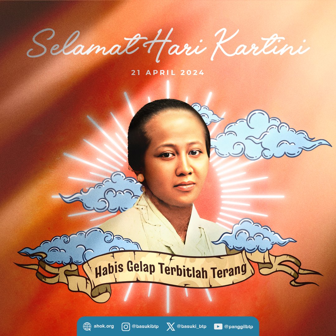 “Habis Gelap Terbitlah Terang” Selamat Hari Kartini! Semoga semangat Kartini tetap menyala di dalam diri seluruh Perempuan Indonesia dan menjadi terang bagi semua orang. Salam, Ahok