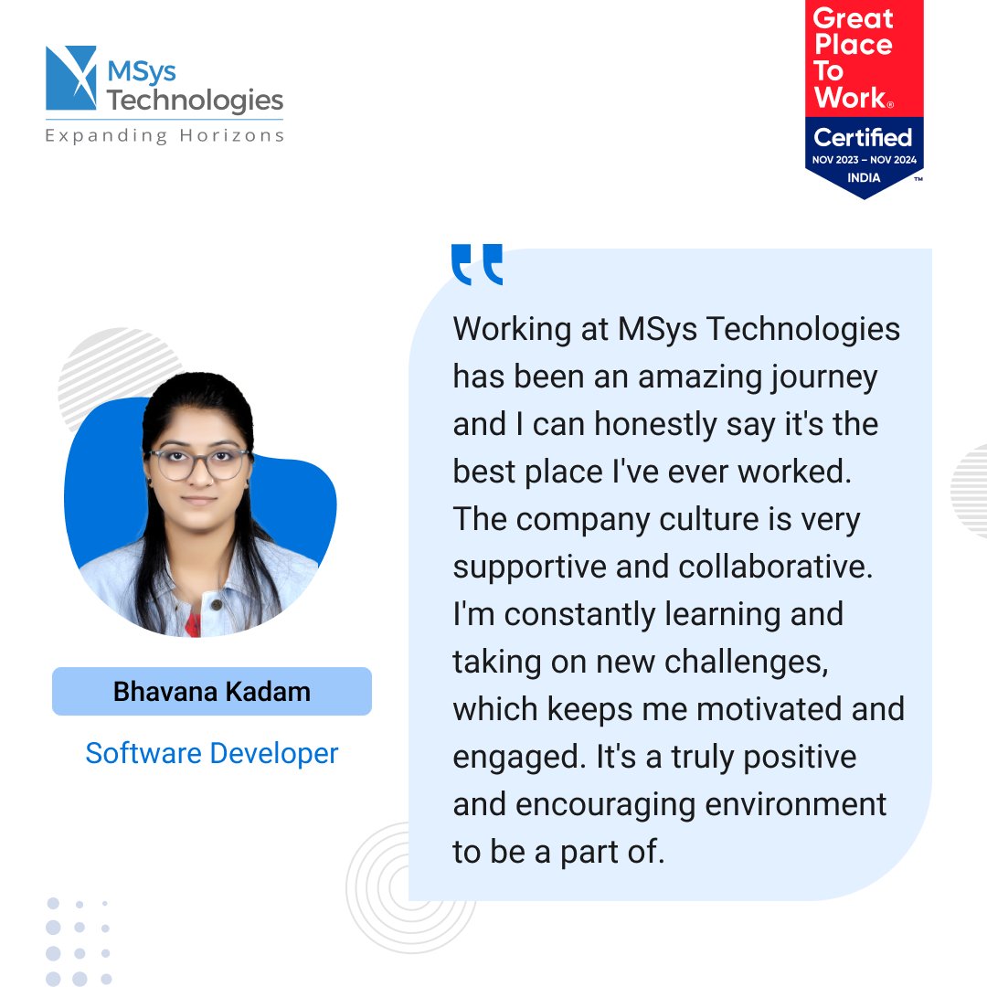 Discover how our employees' journeys reflect the heart and soul of our vibrant workplace culture. 

Join us in celebrating the power of collaboration, growth, and genuine camaraderie.

 #EmployeeTestimonial #EmployeeFeedback #LifeatMSys #MSysisNowGPTW